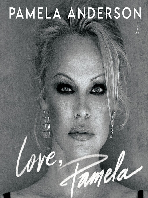 Title details for Love, Pamela by Pamela Anderson - Wait list